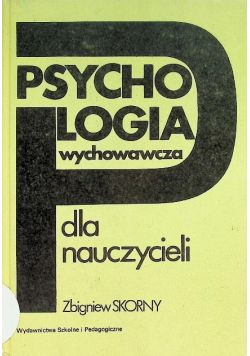 Psychologia wychowawcza dla nauczycieli