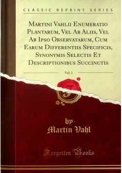 Martini Vahlii Enumeratio Plantarum vol 2