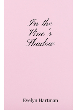 In the Vine's Shadow