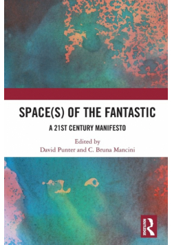 Space(s) of the Fantastic