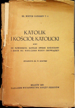 Katolik i Kościół Katolicki, 1931 r.