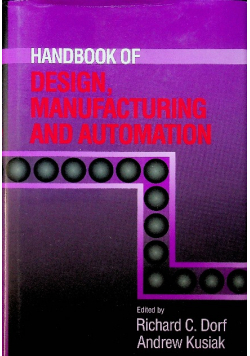 Handbook of Design, Manufacturing and Automation