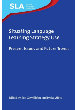 Situating Language Learning Strategy Use