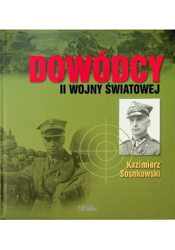 Dowódcy II Wojny Światowej Tom 4 Gieorgij Żukow