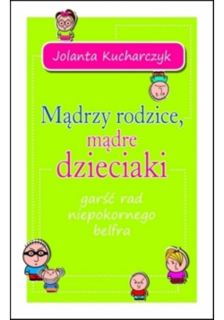 Mądrzy rodzice mądre dzieciaki