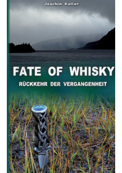 Fate of Whisky