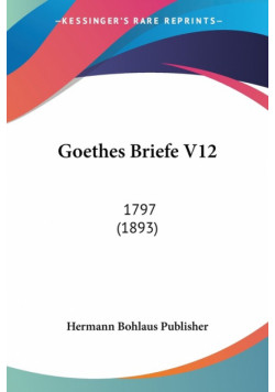 Goethes Briefe V12