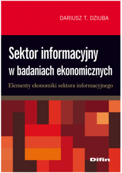 Sektor informacyjny w badaniach ekonomicznych