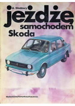 Jeżdżę samochodem Skoda