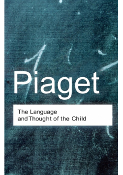 The Language and Thought of the Child