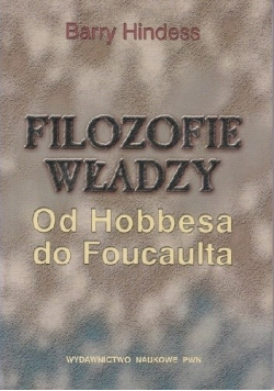Filozofie władzy Od Hobbesa do Foucaulta