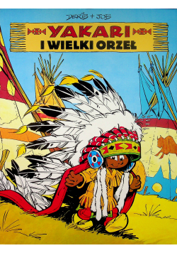 Yakari i Wielki Orzeł tom I
