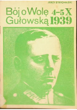 Bój o Wolę Gułowską