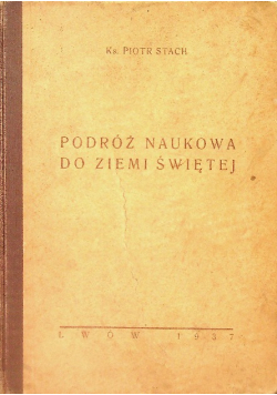 Podróż naukowa do ziemi Świętej 1936 r.