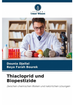 Thiacloprid und Biopestizide
