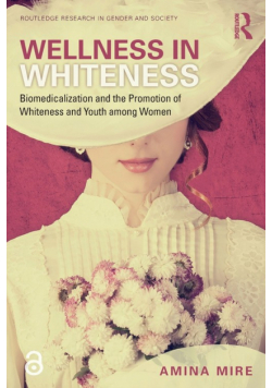 Wellness in Whiteness