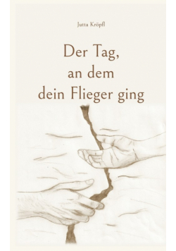 Der Tag, an dem dein Flieger ging