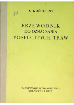 Przewodnik do oznaczania pospolitych traw
