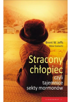 M. - Stracony chłopiec czyli tajemnice sekty Mormonów