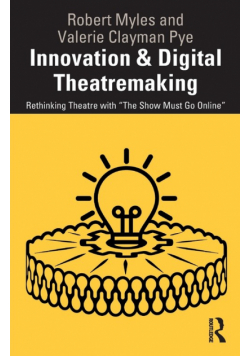 Innovation & Digital Theatremaking