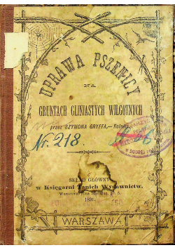 Uprawa pszenicy na gruntach  gliniastych wilgotnych 1891r