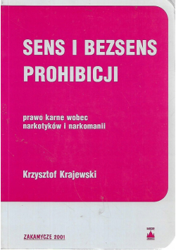 Sens i bezsens prohibicji plus autograf autora