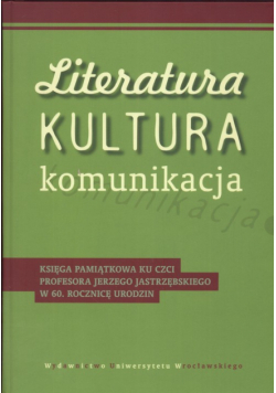Literatura kultura komunikacja