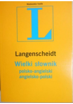 Wielki słownik polsko - angielski angielsko - polski