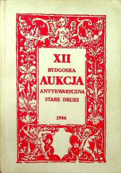 XII bydgoska aukcja antykwaryczna stare druki