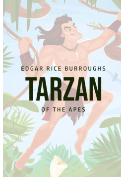 Tarzan of the Apes
