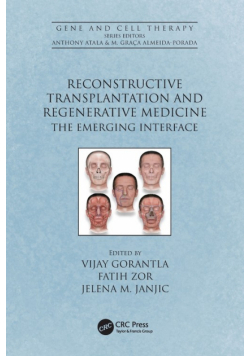 Reconstructive Transplantation and Regenerative Medicine
