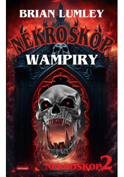 Nekroskop 2 Wampiry!