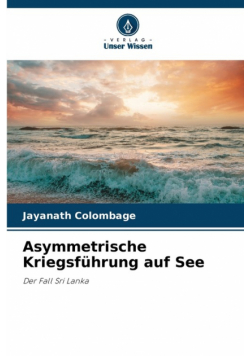 Asymmetrische Kriegsführung auf See