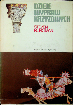 Dzieje wypraw krzyżowych  2 tom