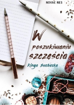 W poszukiwaniu szczęścia