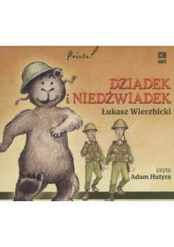 Dziadek i niedźwiadek Audiobook Nowa