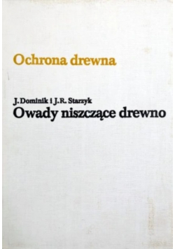 Ochrona drewna - Owady niszczące drewno