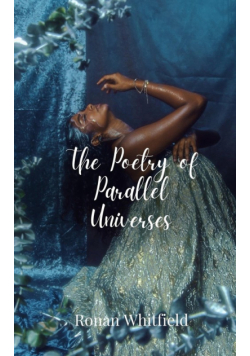 The Poetry of Parallel Universes