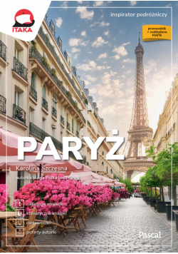 Paryż. Inspirator podróżniczy