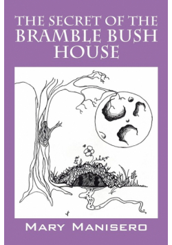 The Secret of the Bramble Bush House