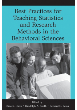 Best Practices in Teaching Statistics and Research Methods in the Behavioral Sciences