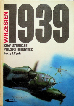 Siły lotnicze Polski i Niemiec Wrzesień 1939