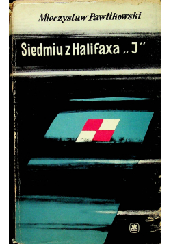 Siedmiu z Halifaxa ,, J "