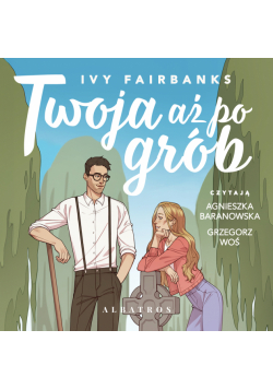 Twoja aż po grób