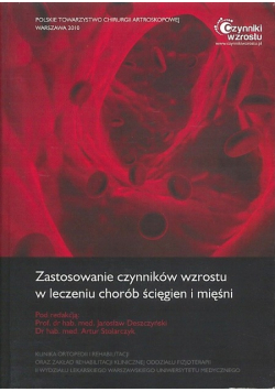 Zastosowanie czynników wzrostu w leczeniu chorób ścięgien i mięśni