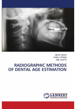 Radiographic Methods Of Dental Age Estimation