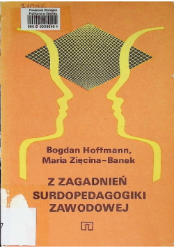 Z zagadnień surdopedagogiki zawodowej