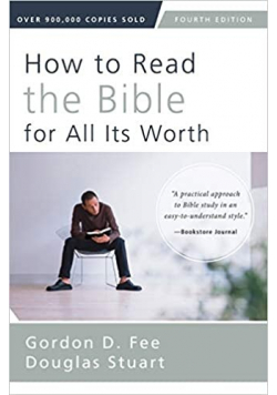 How to Read the Bible for All Its Worth