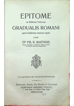 Epitome ex Editione Vaticana Gradualis Romani 1909 r.