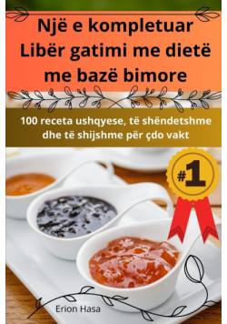 Një e kompletuar Libër gatimi me dietë me bazë bimore